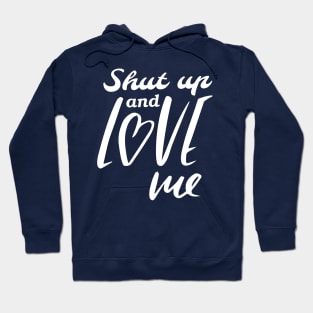 Love me Hoodie